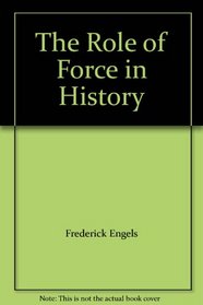 The Role of Force in History