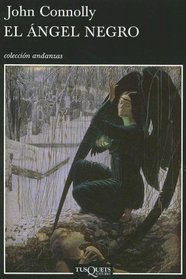 El angel negro / The Black Angel (Coleccion Andanzas) (Spanish Edition)