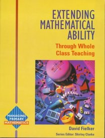 Extending Mathematical Ability (Managing Primary Mathematics)