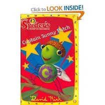 Captain Sunny Patch (Miss Spider's Sunny Patch Friends, Vol. 7)