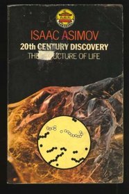 20th Century Discovery : The Structure of Life
