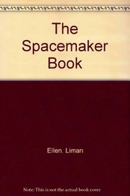 The Spacemaker Book (A Studio book)