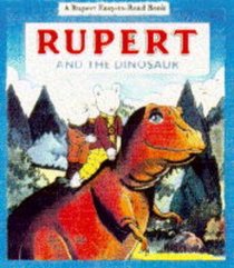 Rupert and the Dinosaur (Rupert Easy-to-Read)