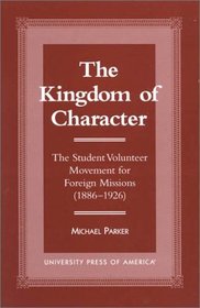 The Kingdom of Character