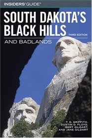 Insiders' Guide to South Dakota's Black Hills  Badlands, 3rd (Insiders' Guide Series)