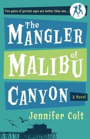 The Mangler of Malibu Canyon (McAfee Twins, Bk 2)