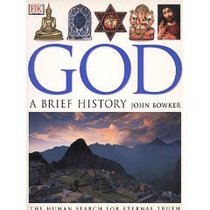God A Brief History: The Human Search for Eternal Truth