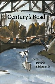 Century's Road: Poems