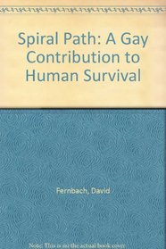 Spiral Path: A Gay Contribution to Human Survival