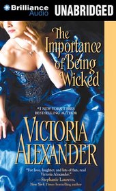 The Importance of Being Wicked (Millworth Manor, Bk 2) (Audio CD) (Unabridged)
