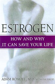 Estrogen: How And Why It Could Save Your Life