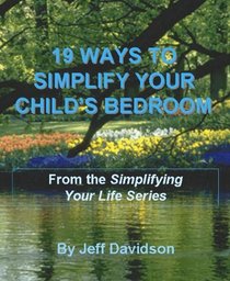 19 ways to simplify your child's Bedroom