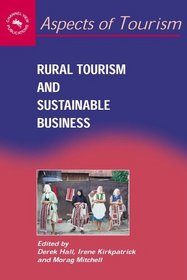Rural Tourism And Sustainable Business (Aspects of Tourism)
