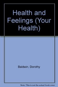 Health and Feelings (Your Health)