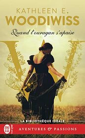 Quand l'ouragan s'apaise (Aventures & Passions) (French Edition)
