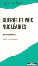 Guerre et paix nucleaires (Collection Les Pieds dans le plat) (French Edition)