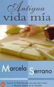 Antigua Vida Mia