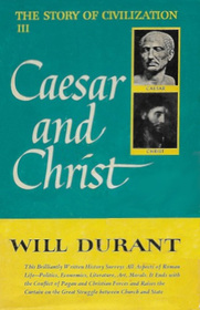 Caesar and Christ- The story of Civilization