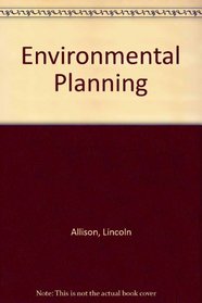 Environmental planning: A political and philosophical analysis (Studies in political science ; 9)