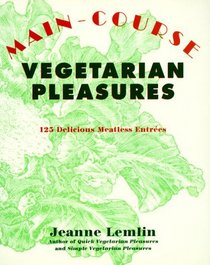 Main-Course Vegetarian Pleasures