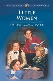 Little Women (Puffin Classics-the Essential Collection)