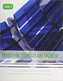 Physics for Scientists and Engineers - Vol II (Custom Edition for University of California, San Diego)