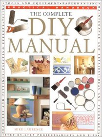 Complete Do It Yourself Manual (Practical Handbook Series)