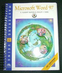 Mastering and Using Microsoft Word 97