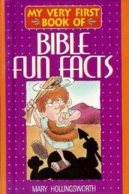 My Very First Book of Bible Fun Facts