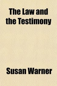 The Law and the Testimony