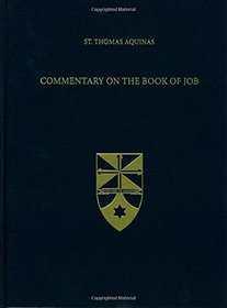 Commentary on the Book of Job (Latin-English Edition) (Old Testament Commenatires) (English and Latin Edition)