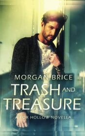Trash and Treasure: A Fox Hollow Novella - MM Shifter Romance Suspense