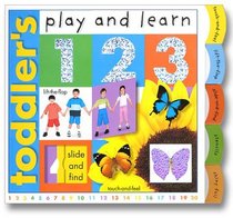 Toddler's Play And Learn: 1, 2, 3 (Smart Kids Play  Learn)
