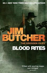 Blood Rites (Dresden Files, Bk 6)