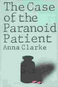 The Case of the Paranoid Patient - Large Print