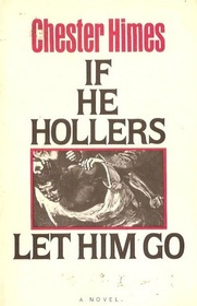 If He Hollers Let Him Go