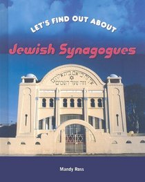 Jewish Synagogues (Let's Find Out About)