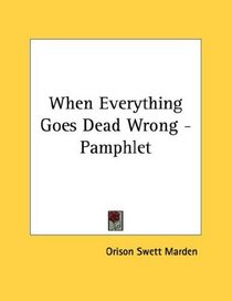 When Everything Goes Dead Wrong - Pamphlet