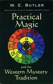 Practical Magic and the Western Mystery Tradition