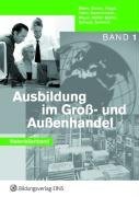 Ausbildung im Gro- und Auenhandel 1. Materialienband