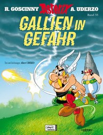 Asterix 33. Gallien in Gefahr