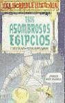 Esos Asombrosos Egipcios (Coleccion 