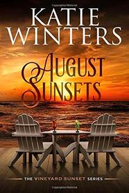 August Sunsets (The Vineyard Sunset Series)