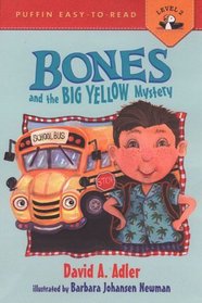 Bones and the Big Yellow Mystery #1: Level 2 (Puffin Easy-to-Read)