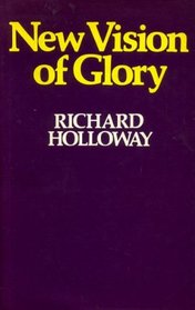 New Vision Of Glory