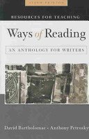 Resources for Teaching: Ways of Reading (An Anthology for Writers)