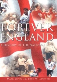 Forever England a History of the Nationa