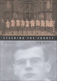 Steering the Course: A Memoir