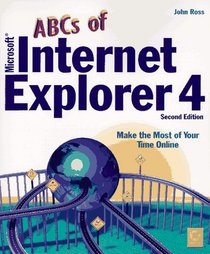 The ABCs of Microsoft Internet Explorer 4