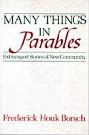 Many Things in Parables: Extravagant Stories of New Community